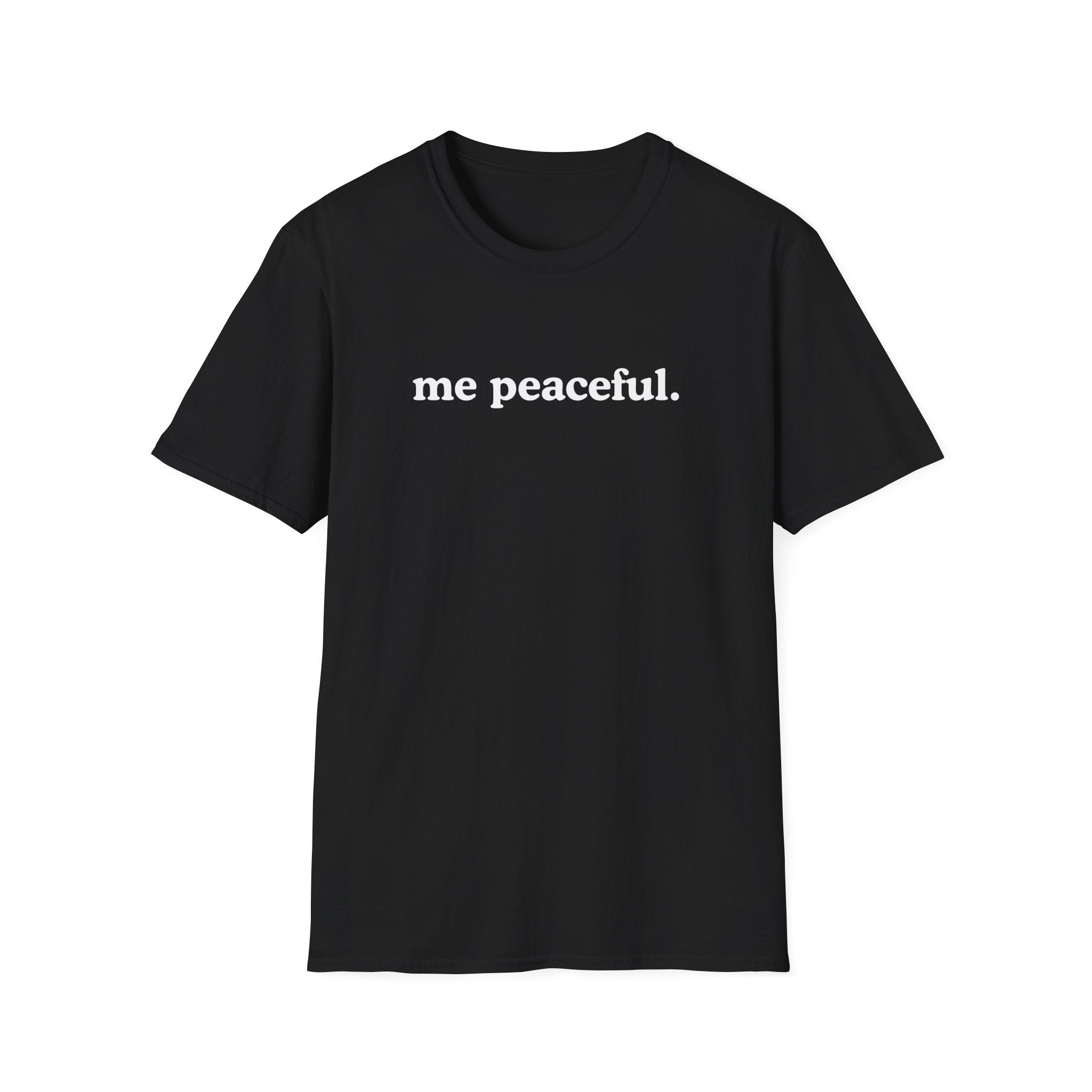 Me Peaceful T-Shirt