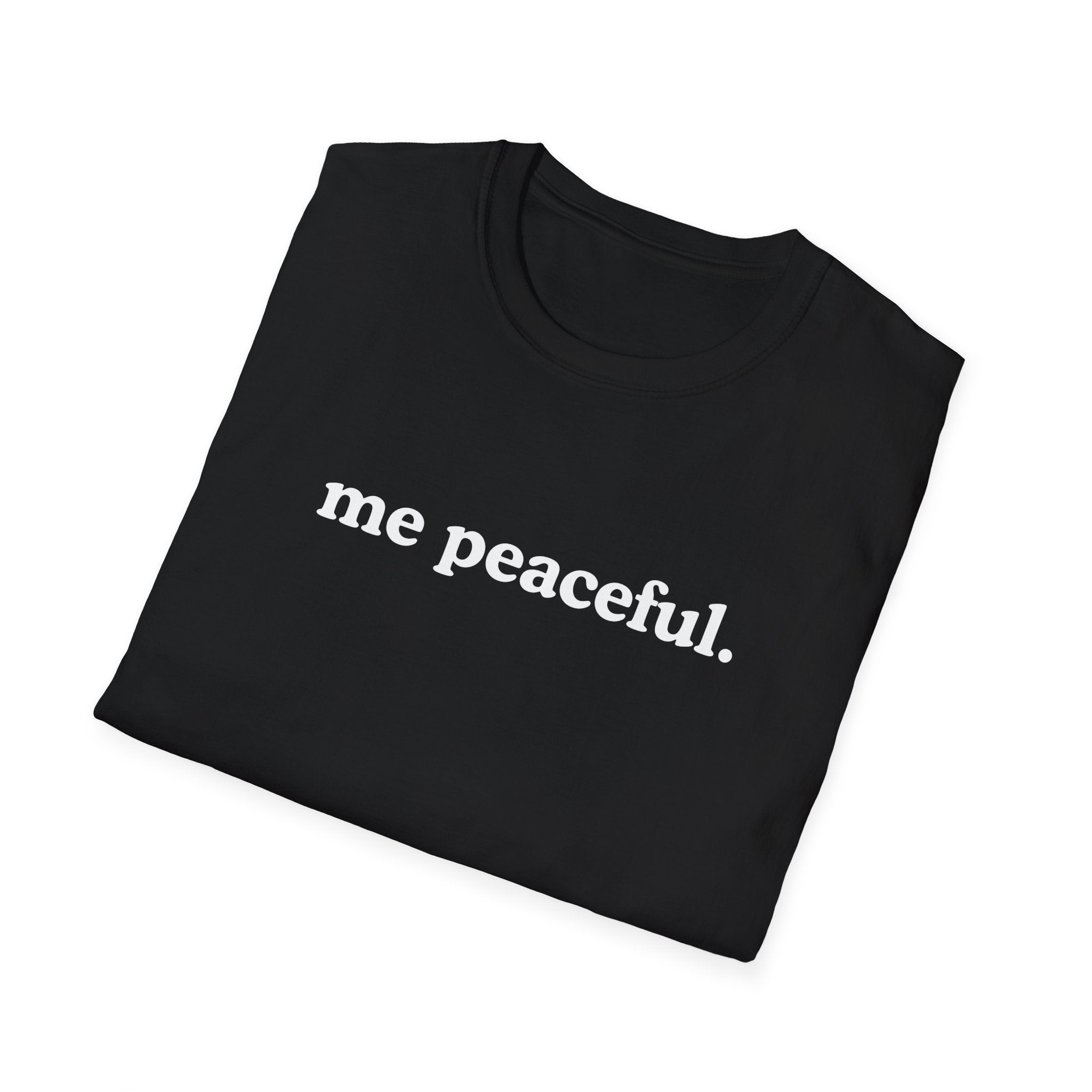 Me Peaceful T-Shirt
